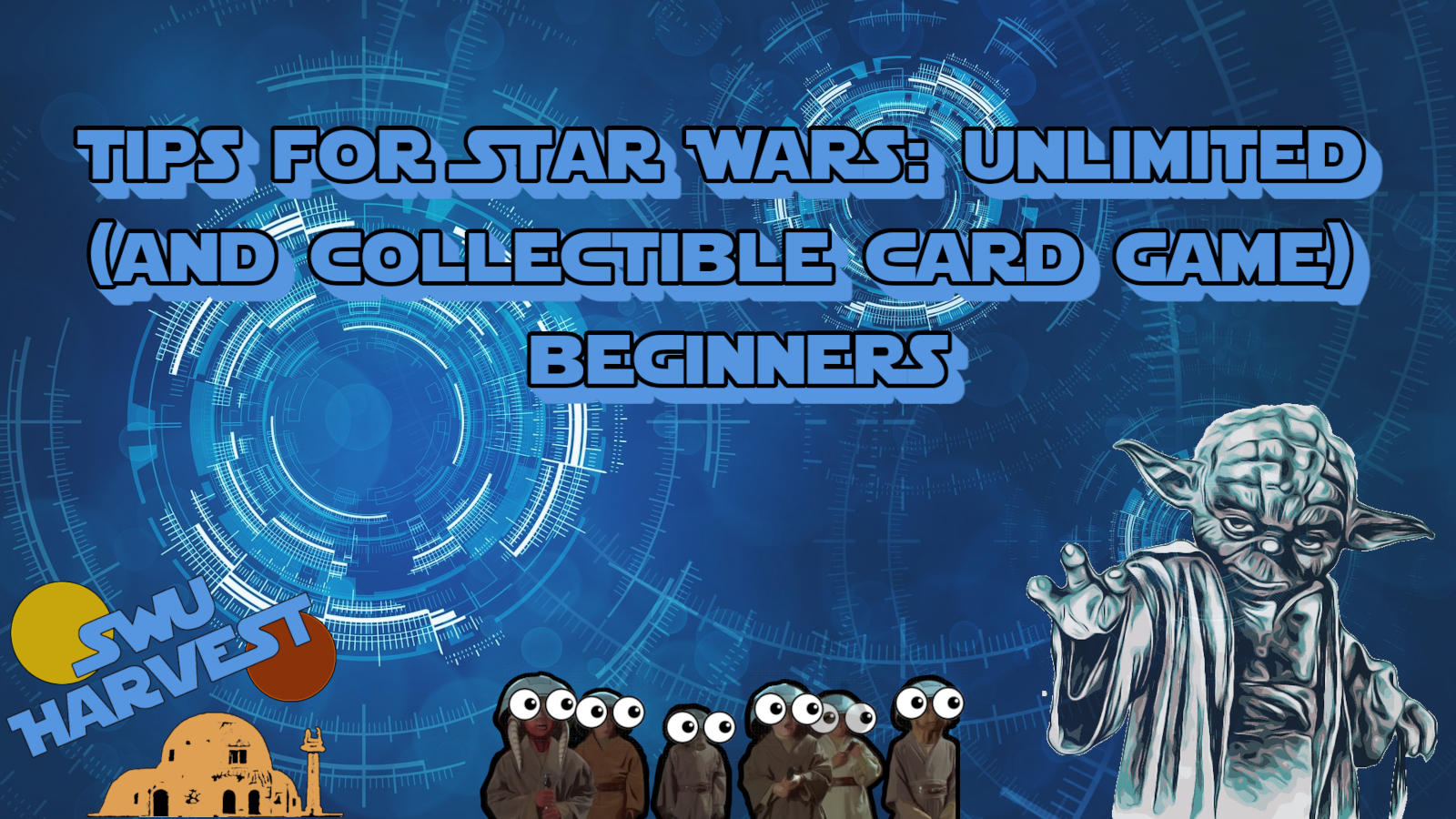 Video: Tips for Star Wars: Unlimited (And CCG) Beginners