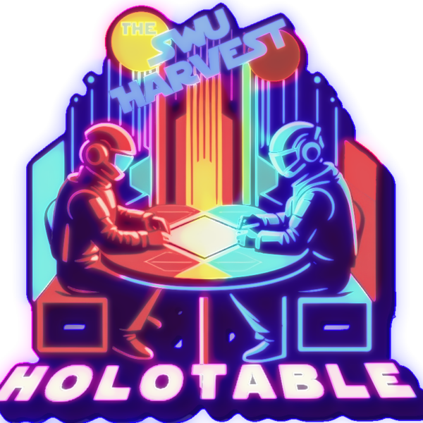 The SWU Harvest Holotable Is Here!